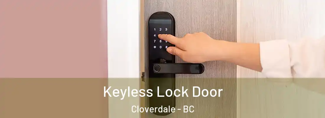  Keyless Lock Door Cloverdale - BC