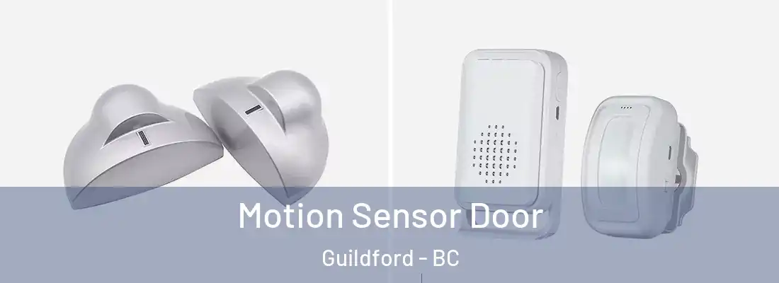  Motion Sensor Door Guildford - BC