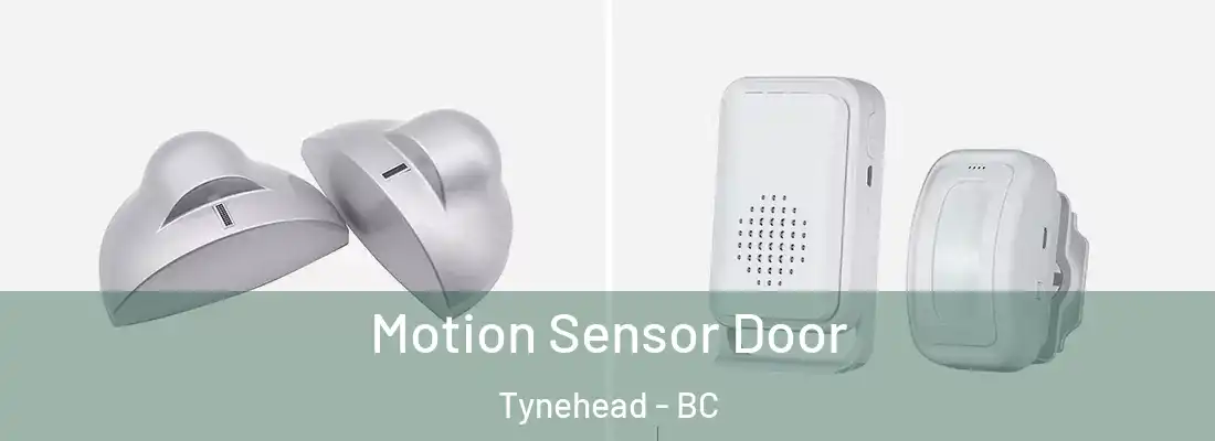  Motion Sensor Door Tynehead - BC
