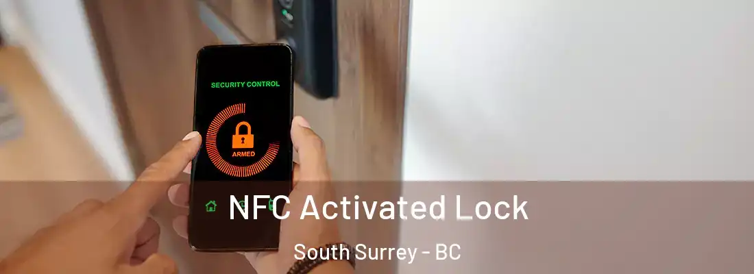  NFC Activated Lock South Surrey - BC