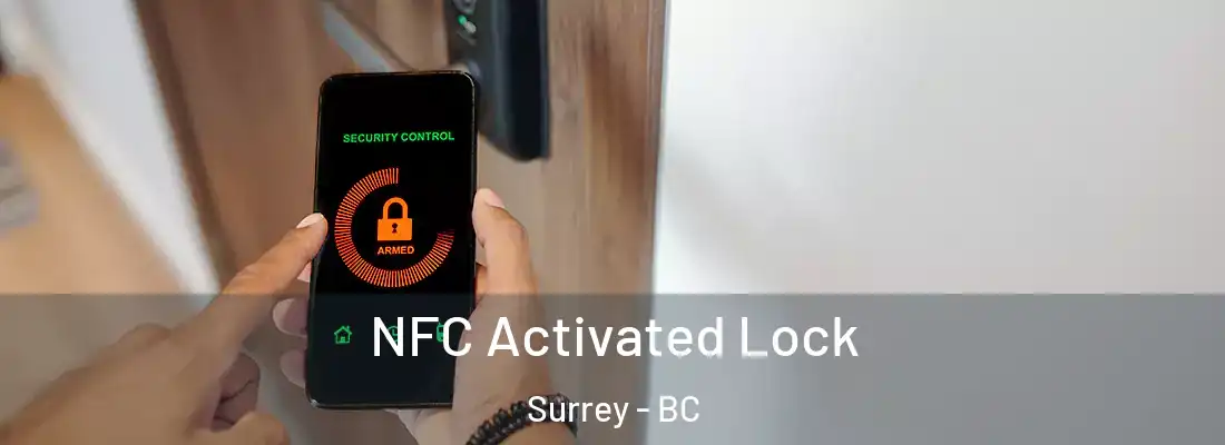  NFC Activated Lock Surrey - BC