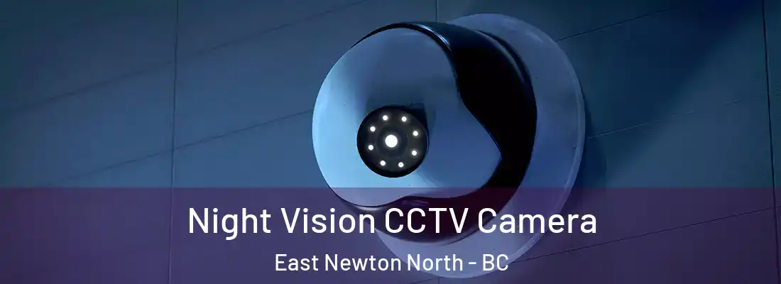  Night Vision CCTV Camera East Newton North - BC