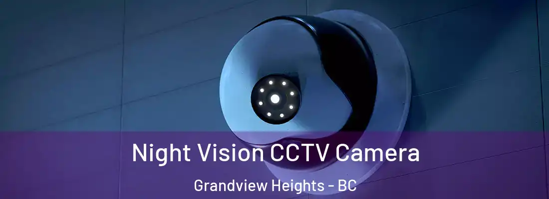  Night Vision CCTV Camera Grandview Heights - BC
