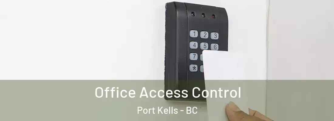 Office Access Control Port Kells - BC