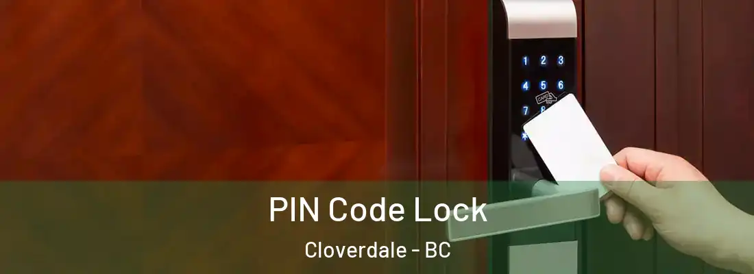  PIN Code Lock Cloverdale - BC