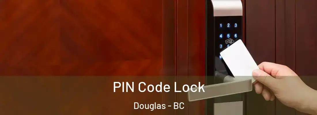  PIN Code Lock Douglas - BC