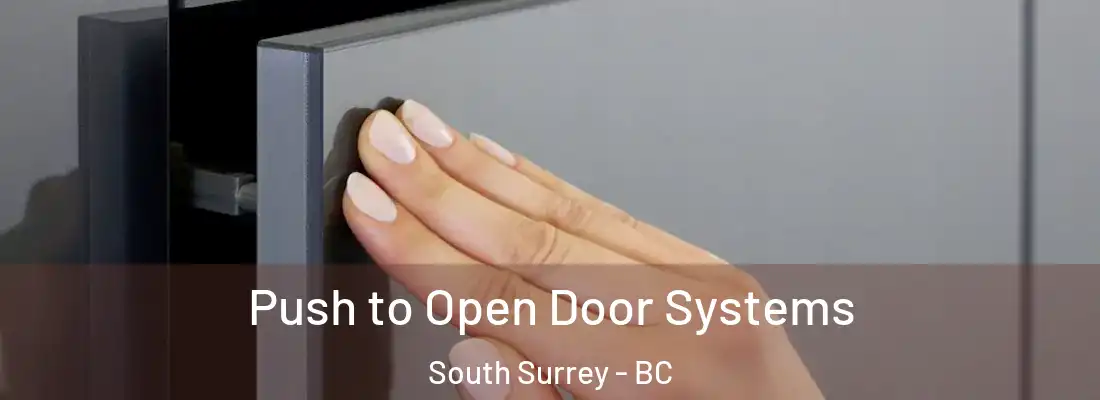  Push to Open Door Systems South Surrey - BC