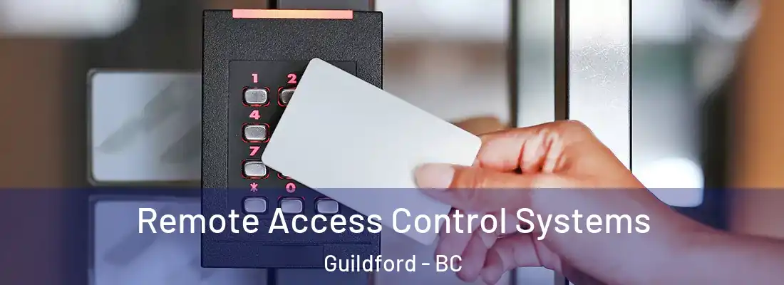  Remote Access Control Systems Guildford - BC