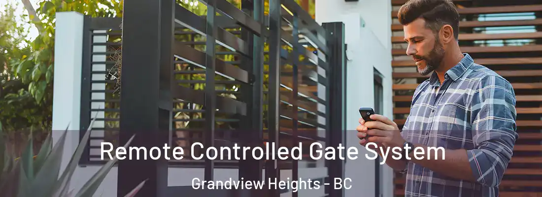  Remote Controlled Gate System Grandview Heights - BC