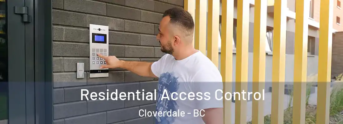  Residential Access Control Cloverdale - BC