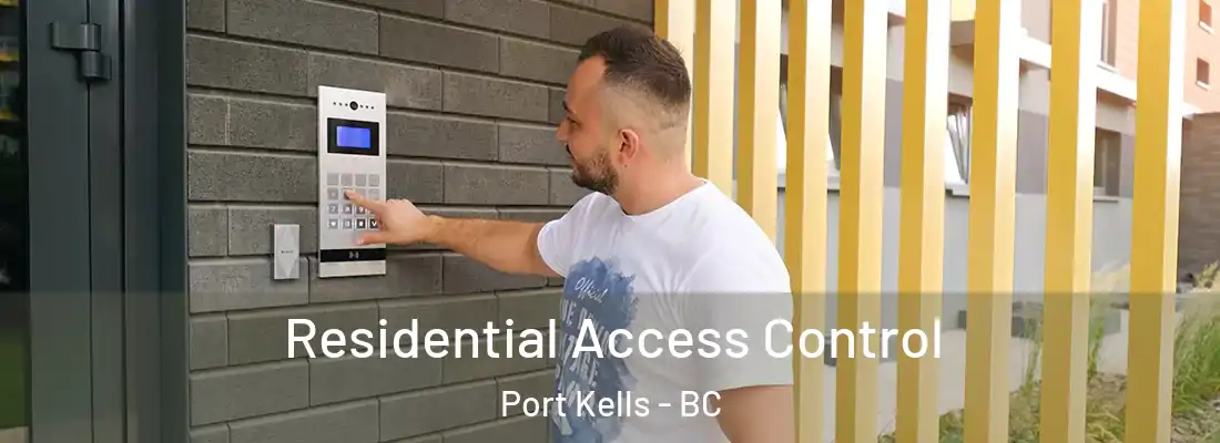  Residential Access Control Port Kells - BC
