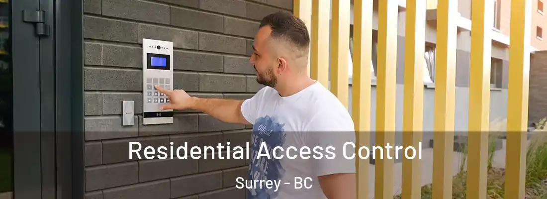  Residential Access Control Surrey - BC