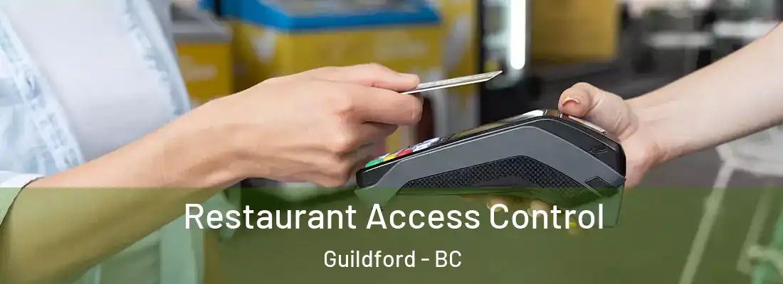 Restaurant Access Control Guildford - BC