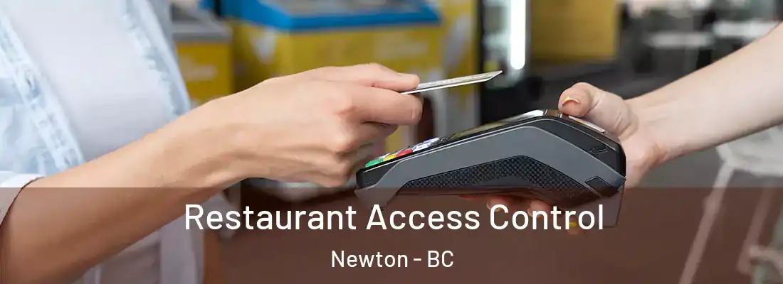  Restaurant Access Control Newton - BC