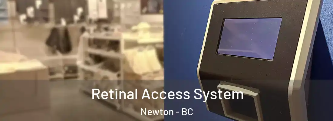  Retinal Access System Newton - BC