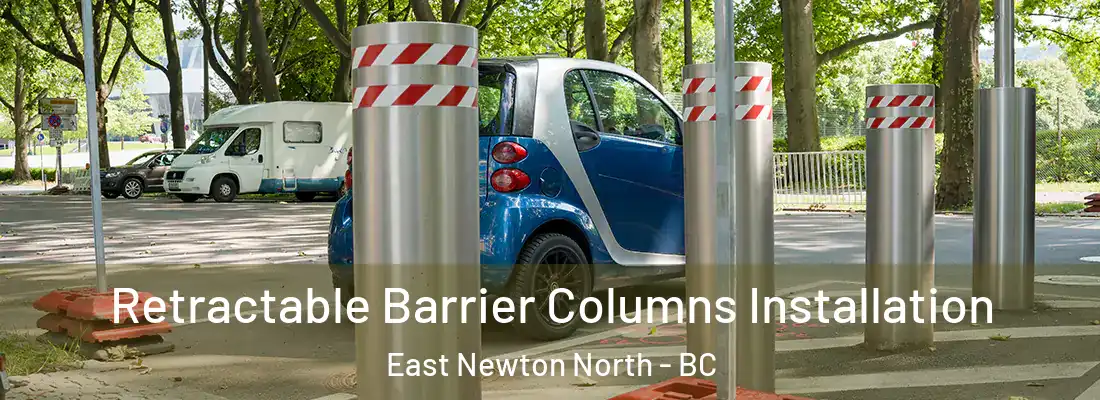  Retractable Barrier Columns Installation East Newton North - BC