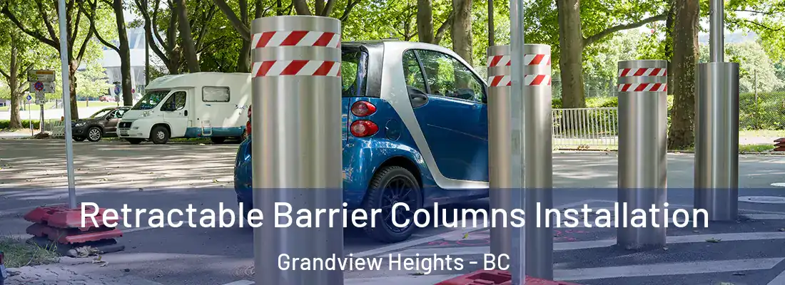  Retractable Barrier Columns Installation Grandview Heights - BC