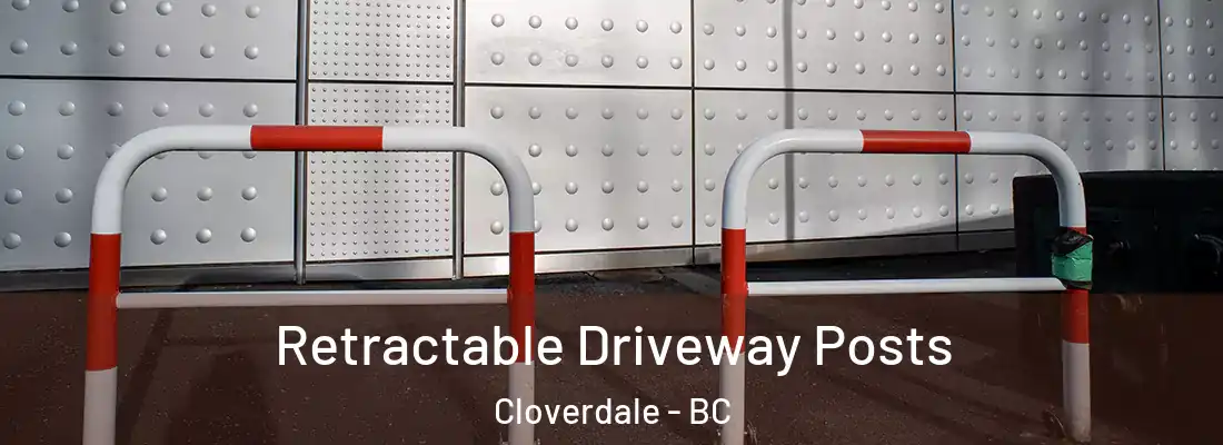  Retractable Driveway Posts Cloverdale - BC