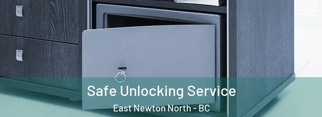  Safe Unlocking Service East Newton North - BC
