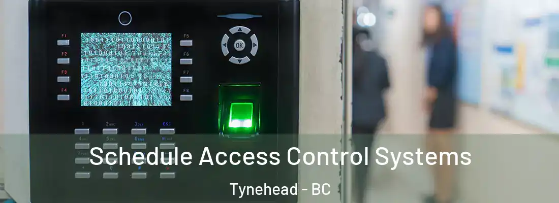  Schedule Access Control Systems Tynehead - BC