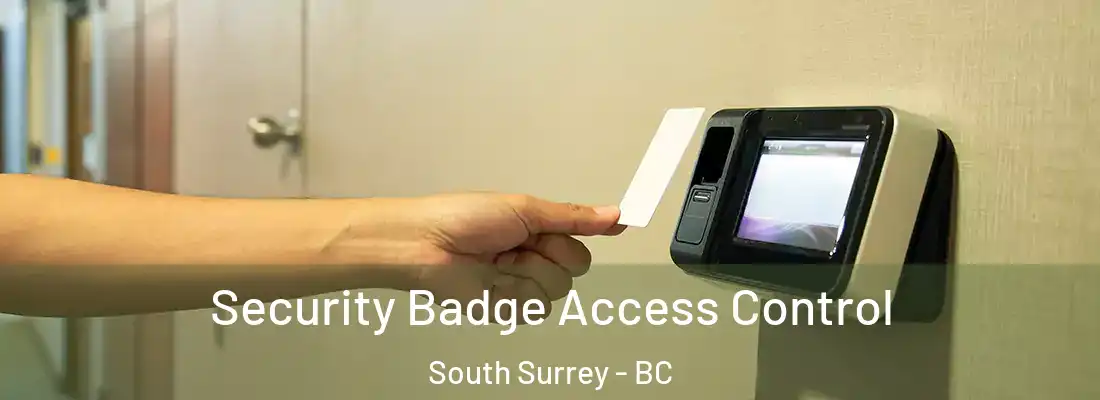  Security Badge Access Control South Surrey - BC