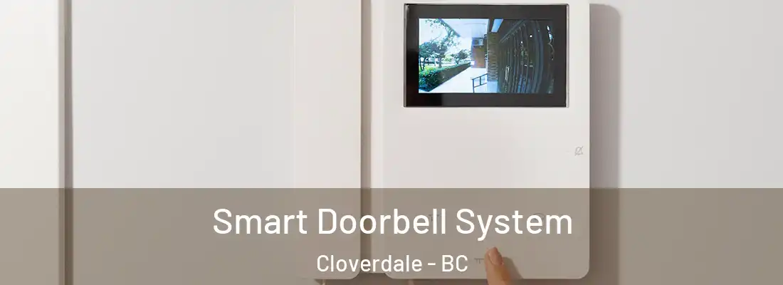  Smart Doorbell System Cloverdale - BC