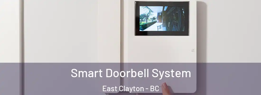  Smart Doorbell System East Clayton - BC