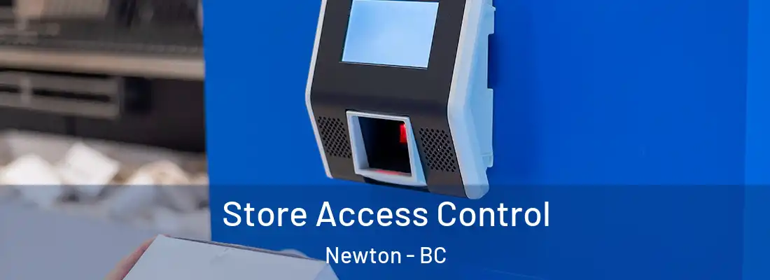  Store Access Control Newton - BC