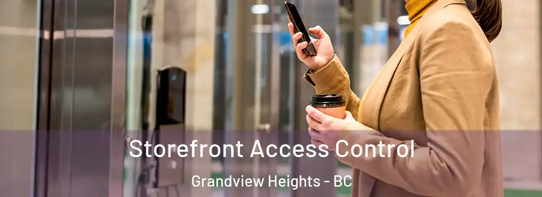  Storefront Access Control Grandview Heights - BC