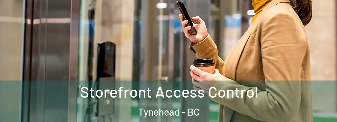  Storefront Access Control Tynehead - BC