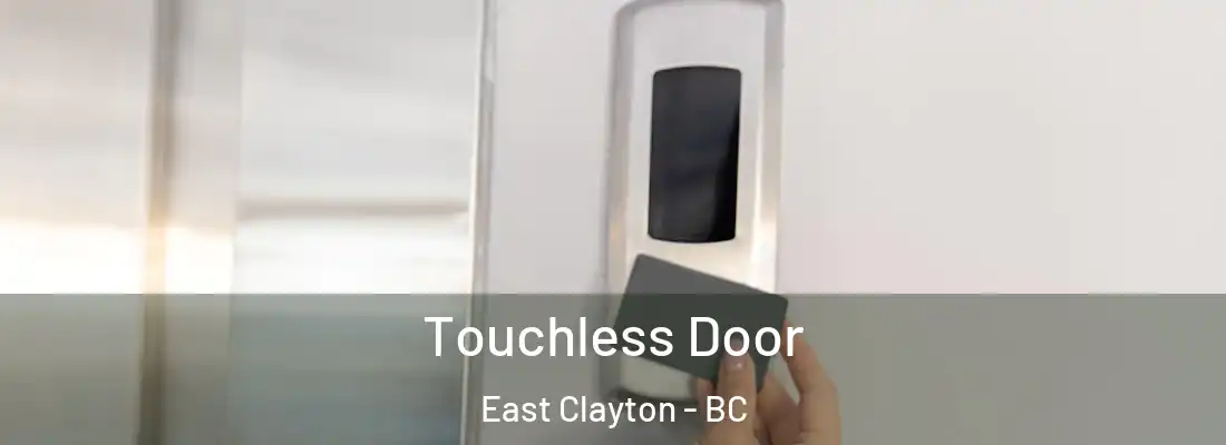  Touchless Door East Clayton - BC