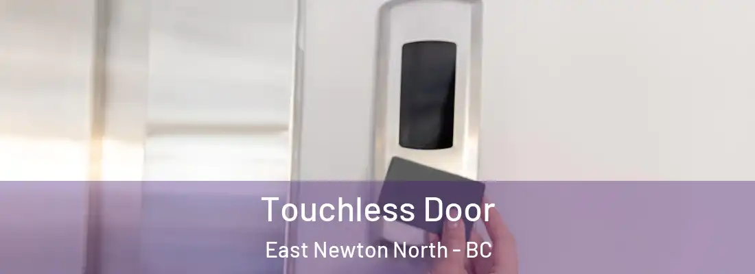  Touchless Door East Newton North - BC
