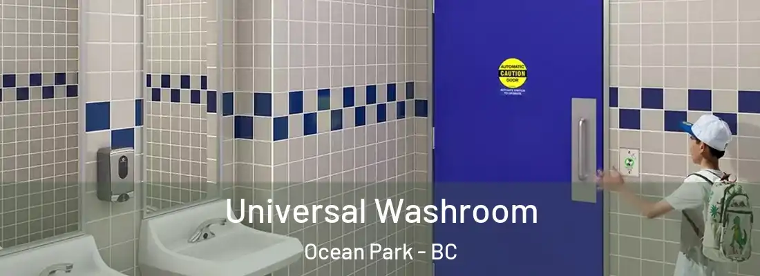  Universal Washroom Ocean Park - BC
