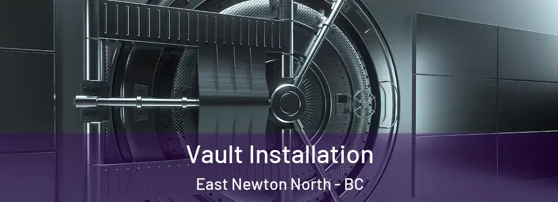  Vault Installation East Newton North - BC