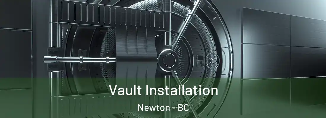  Vault Installation Newton - BC