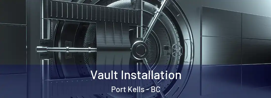 Vault Installation Port Kells - BC