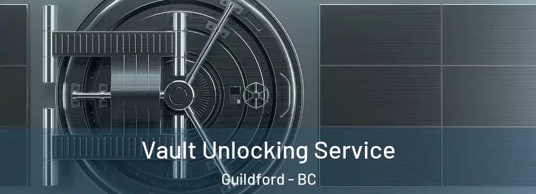  Vault Unlocking Service Guildford - BC