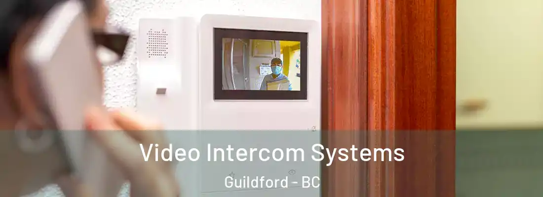  Video Intercom Systems Guildford - BC