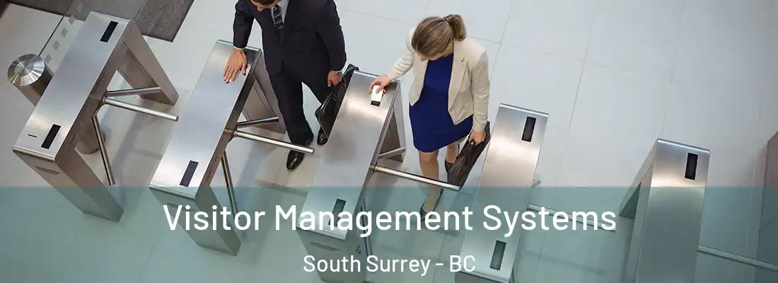  Visitor Management Systems South Surrey - BC