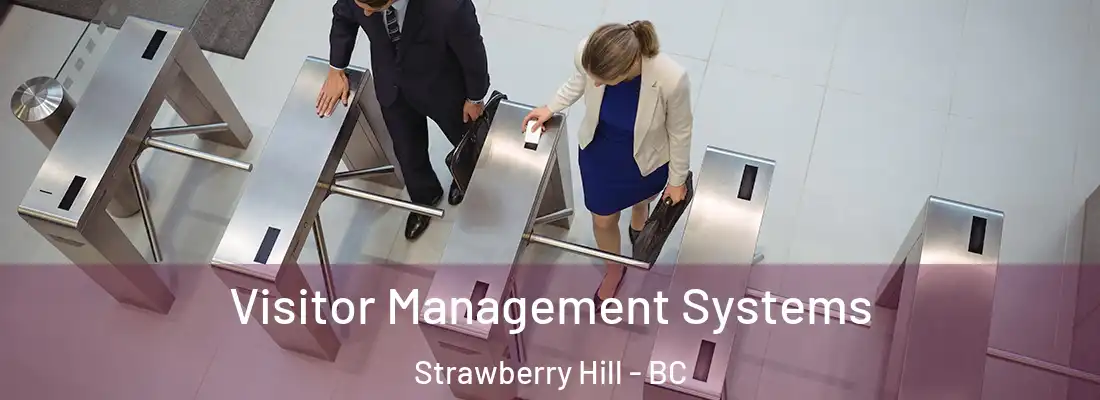  Visitor Management Systems Strawberry Hill - BC