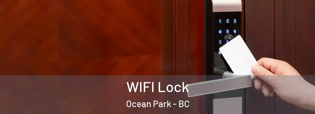  WIFI Lock Ocean Park - BC
