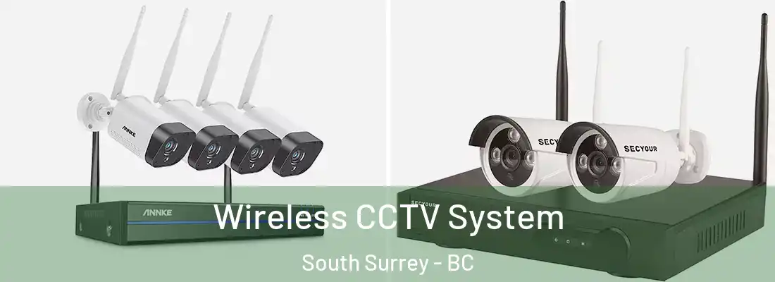  Wireless CCTV System South Surrey - BC